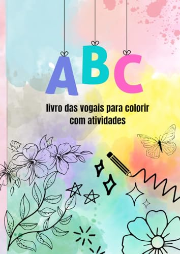 livro das vogais: para colorir com atividades