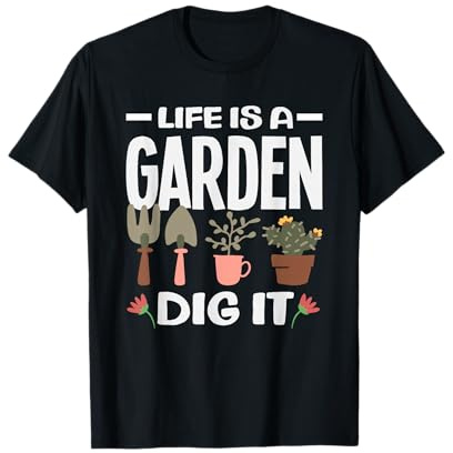 Scava Il Giardiniere Amante delle Piante da Giardino Maglietta