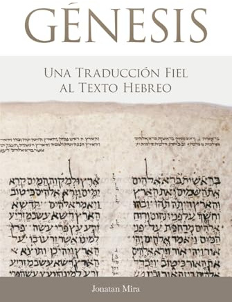 Génesis. Una traducción fiel al texto hebreo