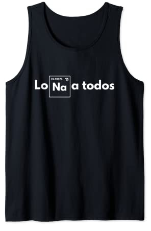 Lo Sodio a todos - Los odio a todos - Lo Na a todos Camiseta sin Mangas
