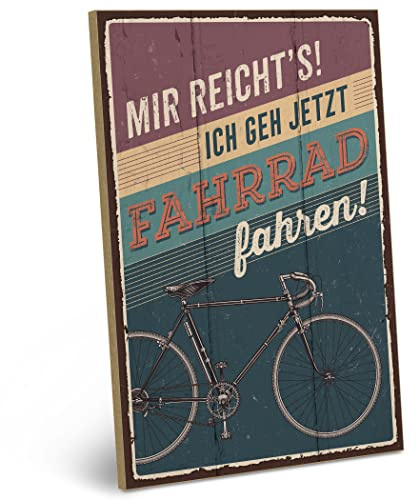 ARTFAVES® Wandbild Holzschild mit Spruch - MIR REICHT'S! ICH GEH' FAHRRAD FAHREN - Türschild Retro Vintage Deko Bild Geschenk - Fahrradfahren, Radsport, Retro