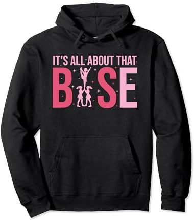 It's All About That Base Cheer Funny Cheerleader Cheerleading Pullover Hoodie