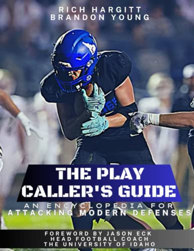The Play Caller's Guide: An Encyclopedia for Attacking Modern Defenses