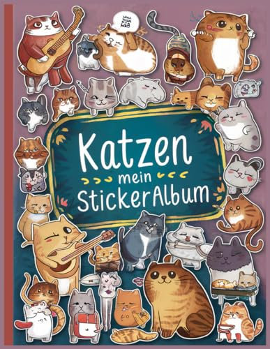 Mein Stickeralbum – Katzen:: Leeres Stickerbuch, stickeralbum leer zum sammeln Taschenbuch – Großdruck,