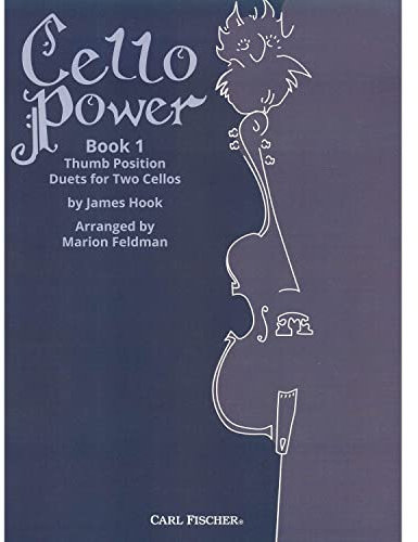 Carl Fischer Cello Power, Buch 1, Daumenpositions-Duette für zwei Cellos; James Hook (Carl Fischer)