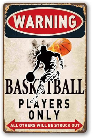 Warning Basketball Players Only Tin Signs-Basketball Room Decor Sign,Basketball Decor Sign,Basketball Gifts for Boys Bedroom,Basketball Poster for Boys Room Wall Decorations(8 X 12 Inch)