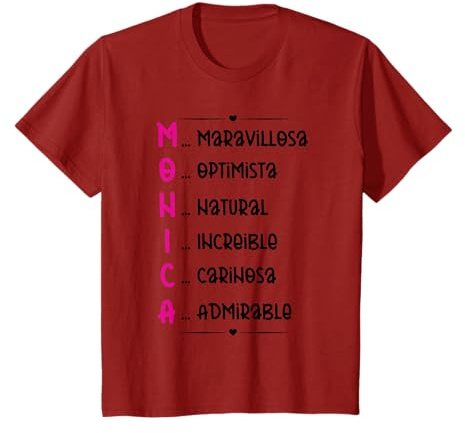 Monica Regalo Personalizado Nombre Monica Mujer Chica Camiseta