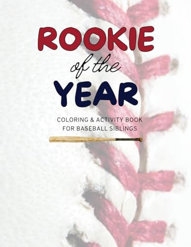 Rookie of the Year: Coloring & Activity Book for Baseball Siblings