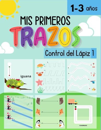MI PRIMER LIBRO DE TRAZOS 1-3 años: | Aprendiendo a repasar Líneas, Formas Letras y Números | Actividades para: TRAZAR, COLOREAR Y CONTAR | 100 Páginas Educativas para Aprender Jugando en Familia.