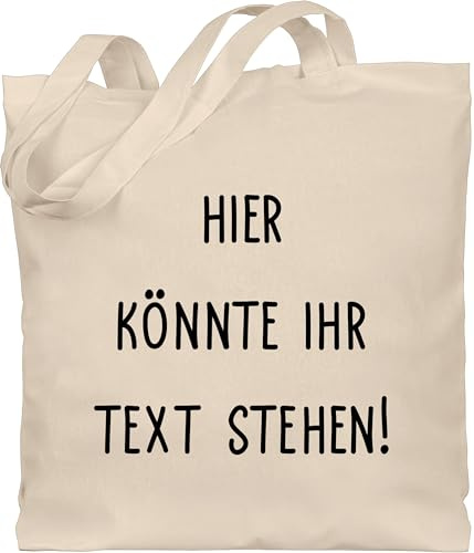 Geschenk mit Namen personalisiert by Shirtracer - Baumwolltasche - Aufdruck selbst gestalten - Hier könnte ihr Text stehen I Eigener Text I Wunschtext I Custom Text
