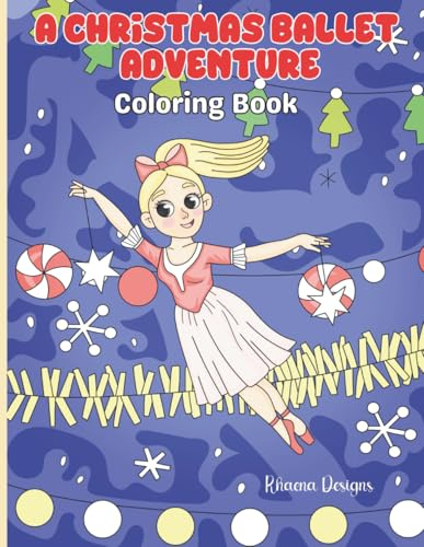 A Christmas Ballet Adventure: Whimsical Holiday Scenes Featuring Nutcracker and Ballerina Friends
