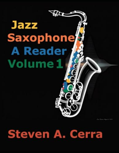 Jazz Saxophone A Reader Volume 1