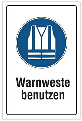 Aluverbund Hinweis Schild 30x20cm Wetterfest Kratzfest UV beständig - Warnweste benutzen