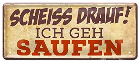 Lustiges Schild zum Thema Feiern und Saufen - Retro Deko Blechschild im Format 28x12cm - stilvolles Schild mit witzigem Spruch für Partykeller Kellerbar Theke Pub