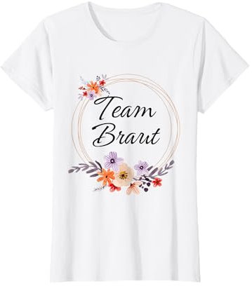 Team Braut Junggesellenabschied Blumenkranz JGA Frauen T-Shirt