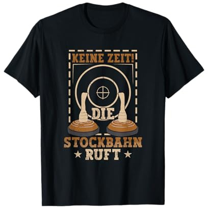 Eisstockschießen die Stockbahn ruft Stockschießen Eisstock T-Shirt