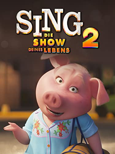Sing 2 - Die Show deines Lebens [dt/OV]
