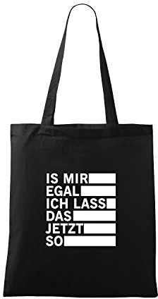 OwnDesigner is mir egal ich lass das so Stoffbeutel mit Spruch verschiedene Sprüche & Designs robuste Tasche Jutetasche (285-A900-Schwarz)