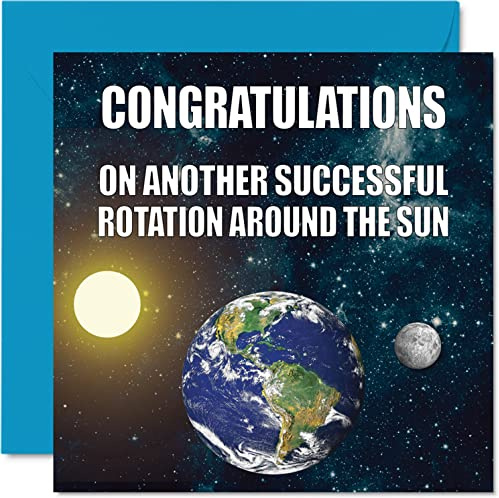 Stuff4 Lustige Geburtstagskarten Männer und Frauen, Earth Rotation | Banter Karten Bruder Schwester Sohn Tochter Mutter Vater Oma Großvater 145 mm x 145 mm Grußkarten