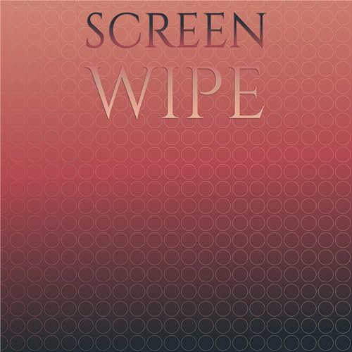 Screen Wipe
