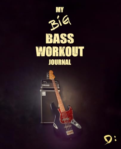 My BIG Bass Workout Journal