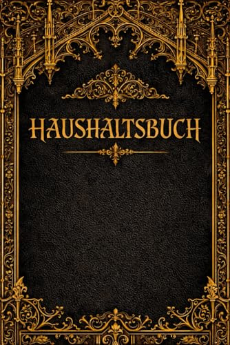 Haushaltsbuch: Budgetplanung, Einnahmen- Ausgaben & Sparziele in Tabellen festhalten- Antiker Stil Schwarz/Gold