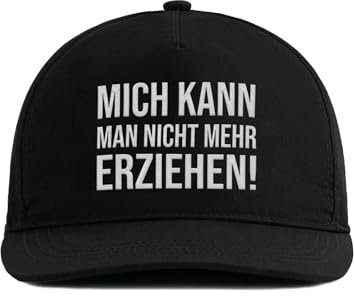 tshirtladen Cap Schwarz - Mich kann Man Nicht mehr erziehen! - Witzige Snapback mit frechem Spruch für Männer & Frauen