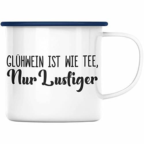 Trendation - Glühwein Emaille Tasse Lustig Spruch Glühweinbecher mit Henkel Doppelwandig GlühweinEmaille Tassen Gläser Weihnachtsmarkt Becher Emaille Tassen Geschenk - Wie Tee (Blau)