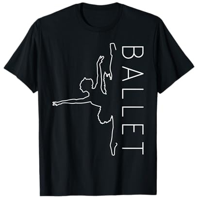 Danseuse Funny Coryphee Ballerina Choreographer Ballet Lover T-Shirt