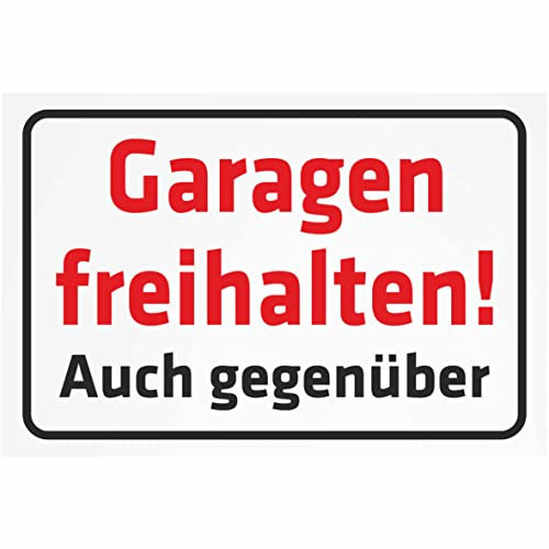 Indigos UG Aufkleber Garagen freihalten! Auch gegenüber 300x200 mm Hotel, Firma, Schutz, Kita, Arzt, Praxis, Wohnung Sicherheit Warnung
