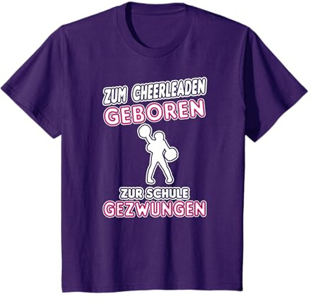 Zum Cheerleading Geboren Zur Schule Gezwungen T-Shirt