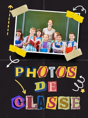 Mes photos de classe: Un livre pour conserver en souvenir le parcours scolaire votre enfant de la maternelle au lycée