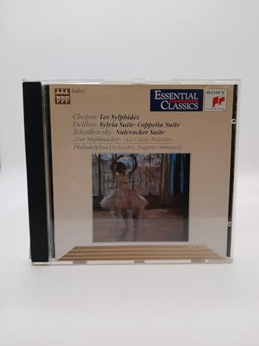 Chopin : Les Sylphides - Tchaikovsky: Nutcracker Suite - Delibes: Sylvia/Coppelia