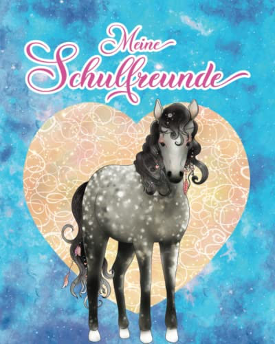 Meine Freunde: Pferde Freundebuch für Mädchen. Schulfreundebuch für die Grundschule. Geschenk für Pferdeliebhaber Mädchen.