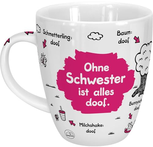 Sheepworld Tasse Ohne Schwester ist alles doof | Porzellan, 45 cl, für Kaffee und Tee, Becher mit Spruch | Geschenkartikel, Geburtstagsgeschenk | 45139