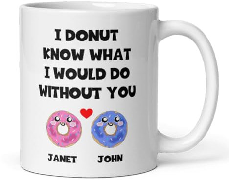 Confidently Quirky - Personalised Donut What I Would Do Without You White Mug, Anniversary Boyfriend Mug, Valentines Girlfriend Gift, Love You Gift For Him