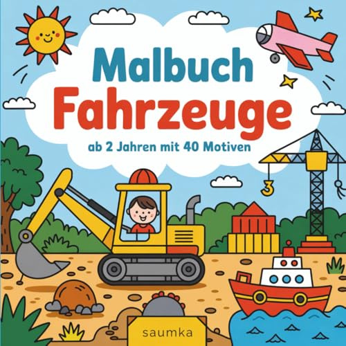 Interessante Fahrzeuge: Malbuch für neugierige kleine Künstler ab 2 Jahren mit 40 Motiven zum entspannen und konzentrieren