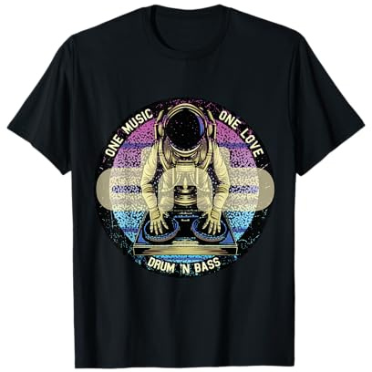 Drum and Bass DNB DJ Astronaut Weltall Elektro Musik T-Shirt