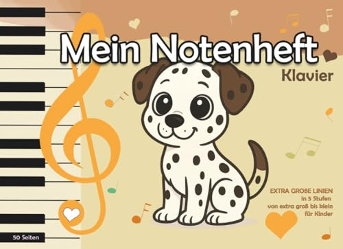 Notenheft für Kinder, Klavier, 50 Seiten, extra große Linien bis kleine Linien: Notenbuch für den Musikunterricht, A5 blanko Anfänger Notenlinienheft, Musiktheorie, Grundschule, Klavierunterricht