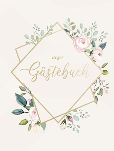 Unser Gästebuch: Gästebuch Hochzeit Hardcover │ 100 Leere Seiten │ Hochformat 21 cm x 27,9 cm │ Hochzeit Gästebuch Blanko Papier │ Hochzeitsgästebuch Rosa Gold