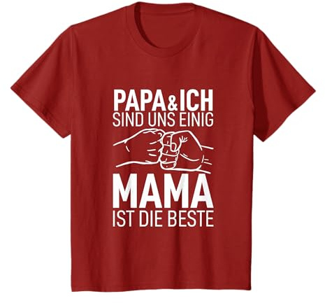 Papa & Ich sind Uns Einig Mama ist die Beste Beste der Welt T-Shirt