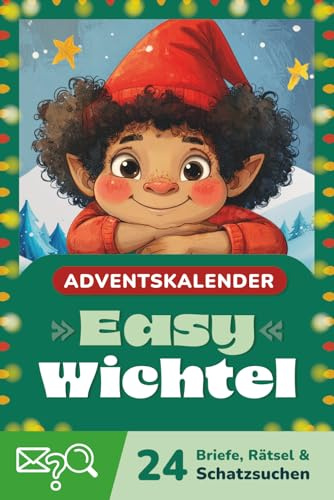 Adventskalender »Easy« Wichtel: 24 Briefe, Rätsel & Schatzsuchen