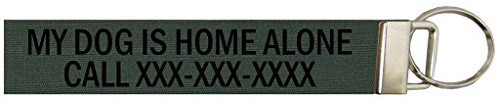 Northern Safari Custom 5 Inch Emergency Keychain Name Tag for Your Pet, over 50 Camo/Solid Fabrics. Olive Drab Ripstop, My Dog Is Home Alone.