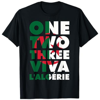 One Two Three Viva l'algérie Slogan DZ algérien Humour Foot T-Shirt