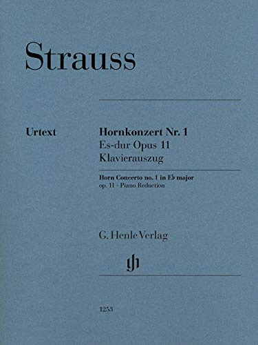 Hornkonzert Nr. 1 Es-dur op. 11; Klavierauszug: Besetzung: Horn und Klavier (G. Henle Urtext-Ausgabe)