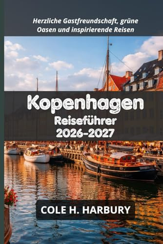 Kopenhagen Reiseführer 2026-2027