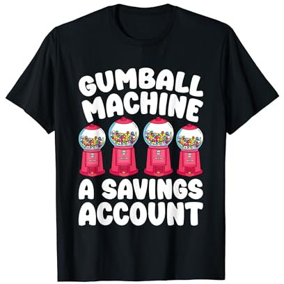 Funny Gumball Machine Vending Machine Bubblegum Gum Machines T-Shirt