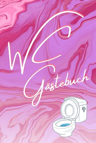 WC Gästebuch: WC, Klo, Toilette, Gästebuch, lustiges Gästebuch, Klo Kritzeleien, Kreativ, Kreativität, Party, Geburtstag, Jugendweihe, Konfirmation, Ferienwohnung, Ferienwohnung Meer