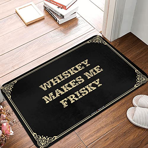 Tapis de porte de ferme Outdoor Whiskey Makes Me Frisky Paillasson Spring Welcome Mats Outdoor Cave Man Bar (couleur : couleur, taille : 65 x 90 cm)