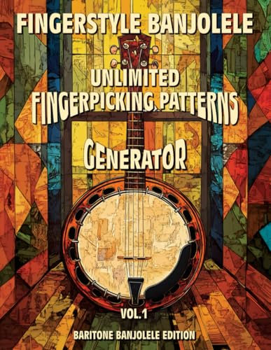 Fingerstyle Banjolele. Unlimited Fingerpicking Patterns Generator. Baritone Edition. Vol.1: Discover Unlimited Finger Picking Patterns For Your Banjo ... Tabs and Notes. Beginner to Advanced.